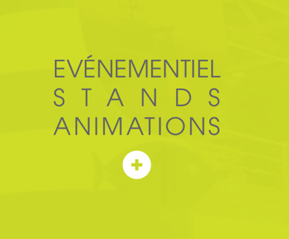 EVENEMENTIEL-|-STANDS-|-ANIMATIONS